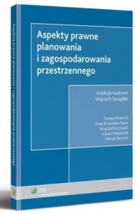 Aspekty prawne planowania i zagospodarowania przestrzennego