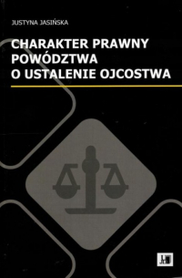 Charakter prawny poództwa o ustalenie ojcostwa