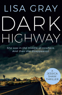 Лиза Грей - Dark Highway