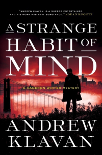 A Strange Habit of Mind