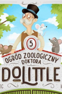 Ogród zoologiczny Doktora Dolittle