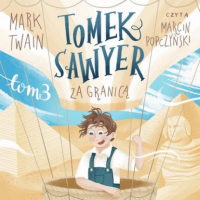 Марк Твен - Tomek Sawyer za granicą