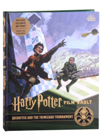 Джоди Ревенсон - Harry Potter. The Film Vault. Volume 7. Quidditch and the Triwizard Tournament