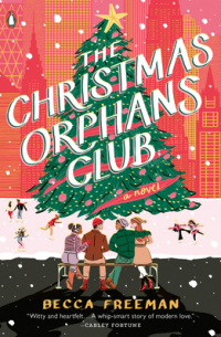 Becca Freeman - The Christmas Orphans Club