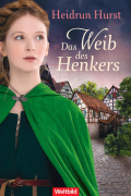 Heidrun Hurst - Das Weib des Henkers
