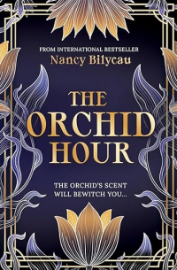 Нэнси Бильо - The Orchid Hour
