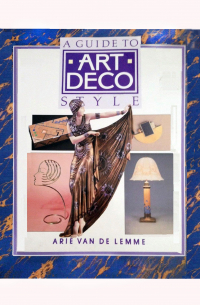Aри ван дер Лемме - A Guide to Art Deco Style
