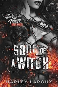 Harley Laroux - Soul of a Witch