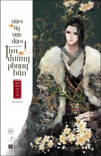 Маньмань Хэци До  - Năm Ấy Vạn Dặm Tìm Đường Phong Hầu Tập 1