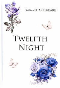  - Twelfth Night