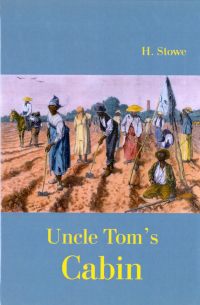 Uncle Tom's Cabin