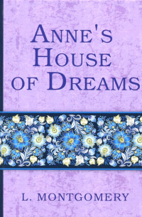 Anne's House of Dreams