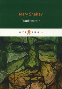 Мэри Шелли - Frankenstein