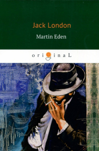 Джек Лондон - Martin Eden