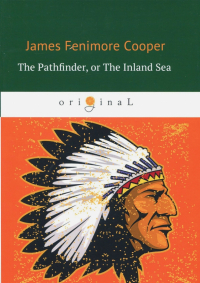  - The Pathfinder, or The Inland Sea
