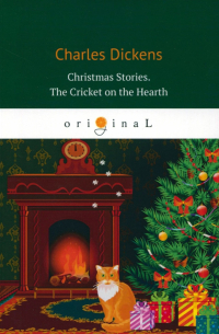 Christmas Stories. The Cricket on the Hearth