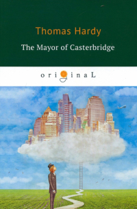 The Mayor of Casterbridge