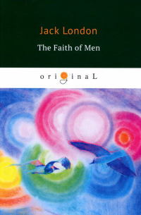 The Faith of Men