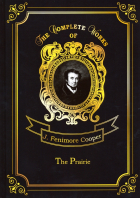 J. Fenimore Cooper - The Prairie