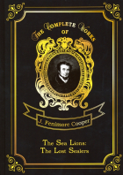 J. Fenimore Cooper - The Sea Lions: The Lost Sealers