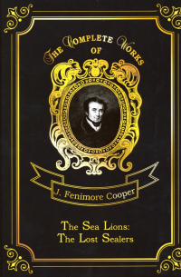 The Sea Lions: The Lost Sealers