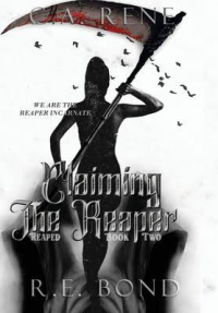  - Claiming the Reaper