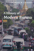 Michael W. Charney - A History of Modern Burma