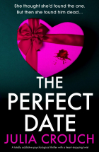 Джулия Крауч - The Perfect Date