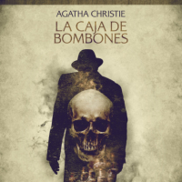 Агата Кристи - La caja de bombones - Cuentos cortos de Agatha Christie