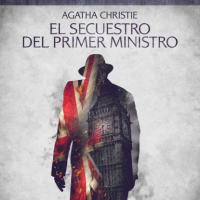 Агата Кристи - El secuestro del Primer Ministro