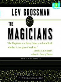 Лев Гроссман - The Magicians