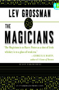 Лев Гроссман - The Magicians