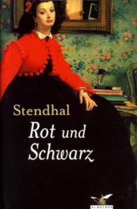 Стендаль - Rot und Schwarz