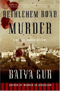 Batya Gur - Bethlehem Road Murder