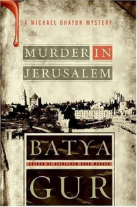 Batya Gur - Murder in Jerusalem