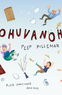 Peep Pillemar - Tohuvanohu