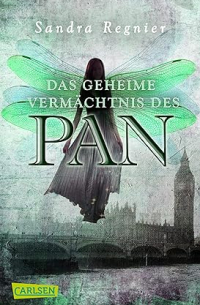 Сандра Ренье - Das geheime Vermächtnis des Pan