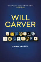 Уилл Карвер - Suicide Thursday