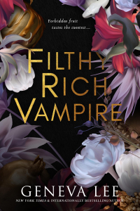 Geneva Lee - Filthy Rich Vampire