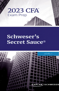 CFA 2023 Level I - Schweser's Secret Sauce