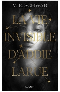 Виктория Шваб - La Vie Invisible D'Addie Larue