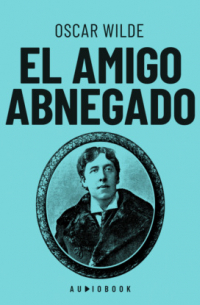 El amigo abnegado