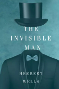 Герберт Уэллс - The Invisible Man