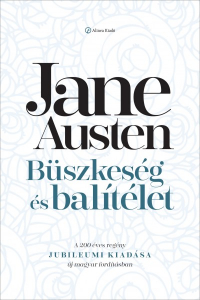 Джейн Остин - Büszkeség és balítélet