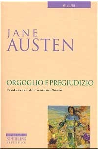 Джейн Остин - Orgoglio e Pregiudizio