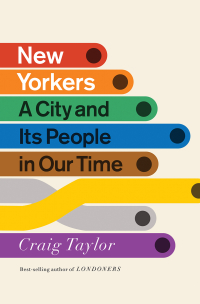 Крейг Тейлор - New Yorkers: A City and its People in Our Time