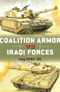 Крис Макнаб - Coalition Armor vs Iraqi Forces: Iraq 2003–06