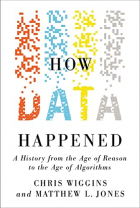  - How Data Happened: A History from the Age of Reason to the Age of Algorithms