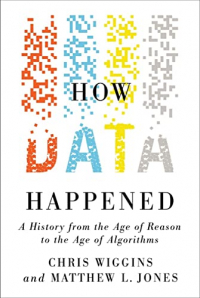  - How Data Happened: A History from the Age of Reason to the Age of Algorithms