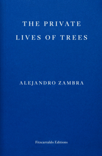 The Private Lives of Trees